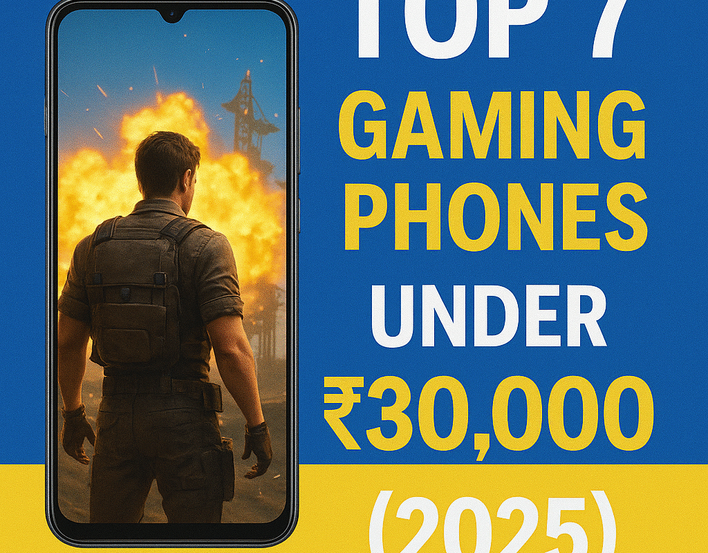 top-7-gaming-phones-under-30k-in-2025